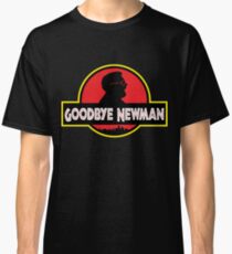 Goodbye Newman. Classic T-Shirt
