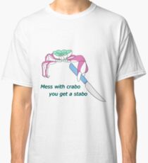 Crabo Stabo Classic T-Shirt