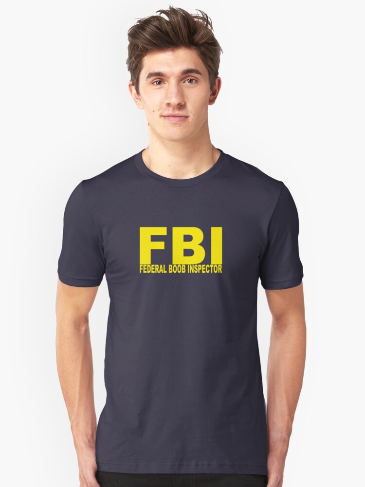 Alternate view of FBI - Federal Boob Inspector Slim Fit T-Shirt