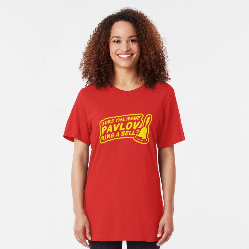 Does the Name Pavlov Ring a Bell? Slim Fit T-Shirt