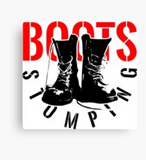 BOOTS STOMPING Canvas Print