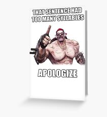 Mr.Torgue Quote Greeting Card