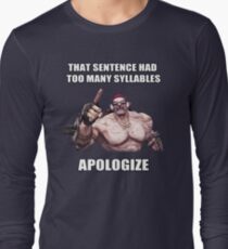 Mr.Torgue Quote Long Sleeve T-Shirt