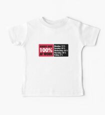 Always give 100 % at work Baby Tee