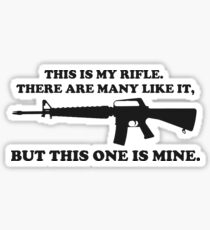 This is my rifle Sticker
