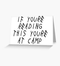 If You're Reading This You're at Camp Drake Album Inspired Greeting Card