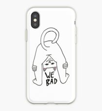 Rip n Dip We Bad iPhone Case