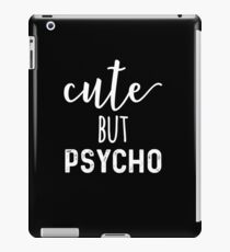 Cute But Psycho iPad Case/Skin