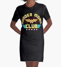 Wonder Mom's Club Graphic T-Shirt Dress