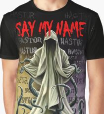 Camiseta gráfica Hastur: di mi nombre