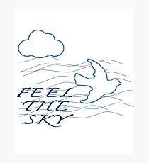 Feel The Sky Photographic Print