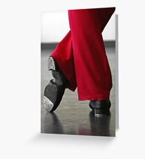 Tap Dance Greeting Card