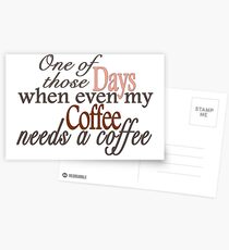 Need a Coffee Postcards