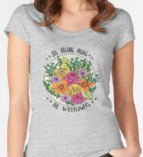 You Belong Among the Wildflowers Women's Fitted Scoop T-Shirt