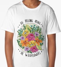 You Belong Among the Wildflowers Long T-Shirt