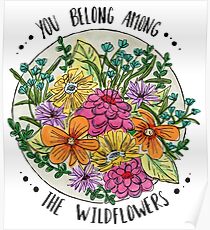 Sie gehören zu den Wildblumen Poster