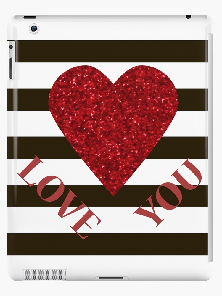 Love You Valentine Red Glitter Heart And Black Stripes For