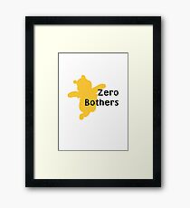 Zero Bothers | Winnie the Pooh Framed Print