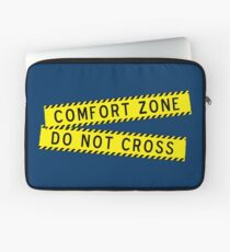 Comfort Zone - Do NOT Cross Laptop Sleeve