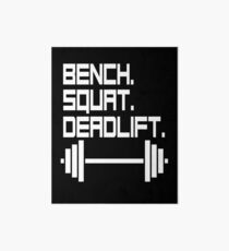 Bench Squat Deadlift Art Board Print