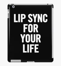 Lip Sync For Your Life (White) iPad Case/Skin