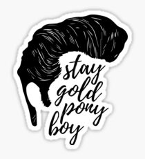 Stay Gold Ponyboy Sticker
