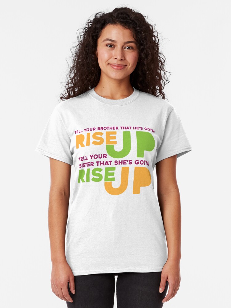 Alternate view of Rise Up Classic T-Shirt