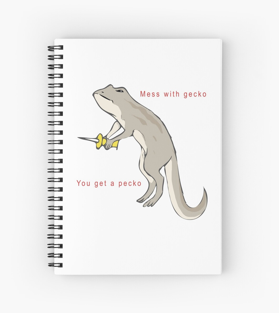 Mess With The Gecko Get A Pecko