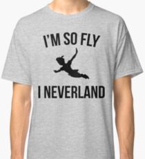 I'm So Fly Classic T-Shirt