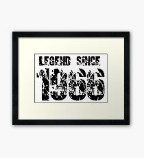 Legend since 1966 Framed Print