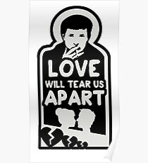 Love will tear us apart Poster