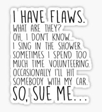 Michael Scott Dunder Mifflin Quote Flaws Sticker