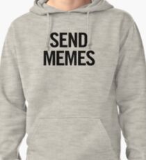Send Memes (Black) Pullover Hoodie
