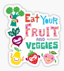 Eat Your Fruit & Veggies Sticker