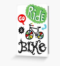 Go Ride a Bike Greeting Card