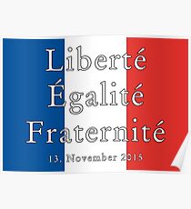 Liberté, Égalité, Fraternité Poster