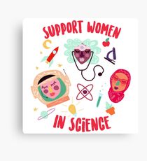 Support Women in Science Canvas Print