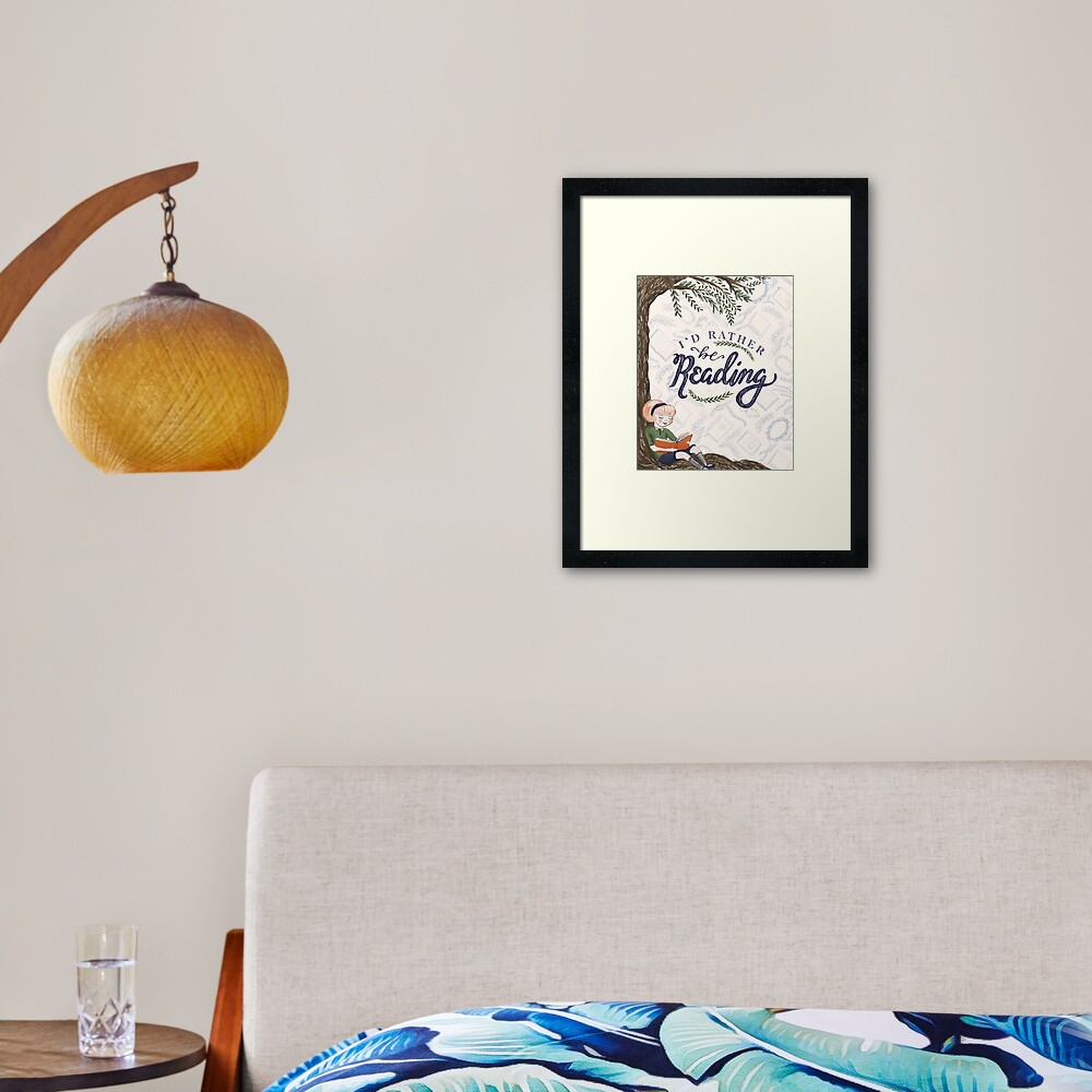I'd Rather be Reading Framed Art Print
