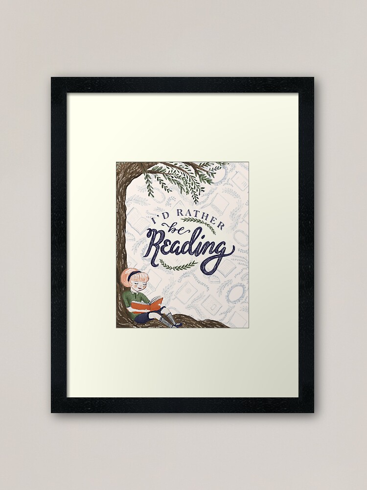 Alternate view of I'd Rather be Reading Framed Art Print
