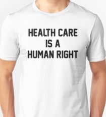 Camiseta unisex la asistencia sanitaria es un derecho humano