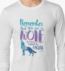 Remember that you are a wolf. And you cannot be caged. ― Sarah J. Maas, A Court of Wings and Ruin Long Sleeve T-Shirt