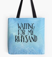 ACOTAR - Warte auf meinen Rhysand Tote Bag