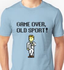 Game Over, Old Sport! Unisex T-Shirt