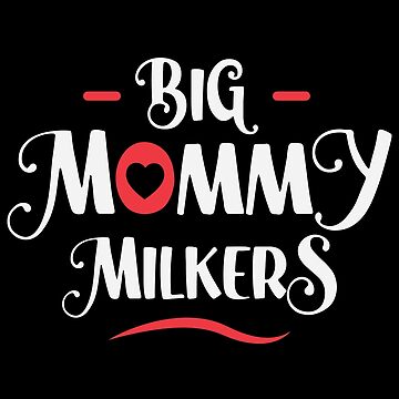 Sticker for Sale avec l'œuvre « Big Mommy Milkers Maman aux gros seins