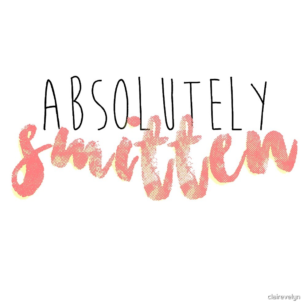 "absolutely smitten dodie lyrics" by clairevelyn Redbubble