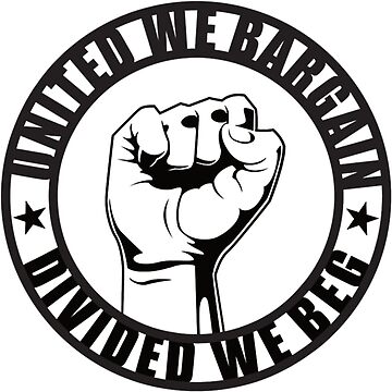 UNION/United We Bargain, Divided We Beg' Bumper Sticker #B126