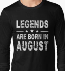 Legends Are Born In August Long Sleeve T-Shirt