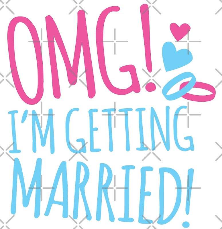 Omg Im Getting Married Art Prints By Jazzydevil Redbubble