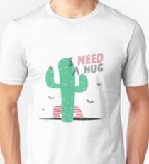 Kaktus benötigt eine Umarmung Slim Fit T-Shirt