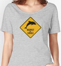 Respect the dolphins - Caution sign Women's Relaxed Fit T-Shirt